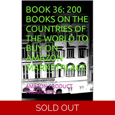 BOOK 36: 200 BOOKS ON THE COUNTRIES OF THE WORLD TO BUY ON AMAZON MARKETPLACE: AMAZON PRODUCT PROMOTION (Amazon Book Promotion 179) Kindle Edition b